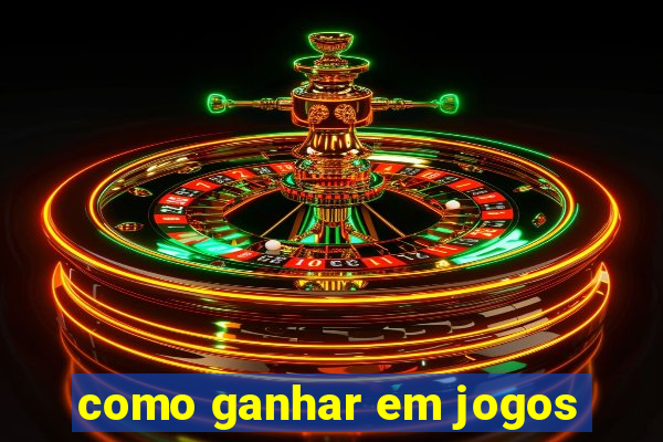 como ganhar em jogos