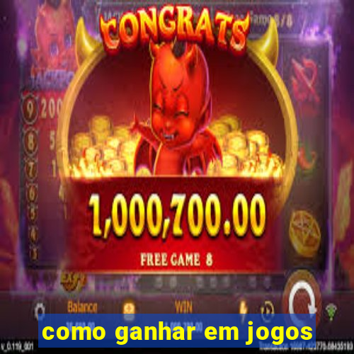 como ganhar em jogos