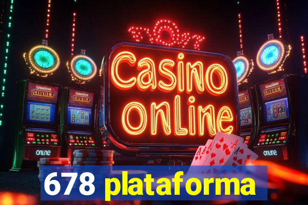 678 plataforma