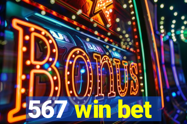 567 win bet