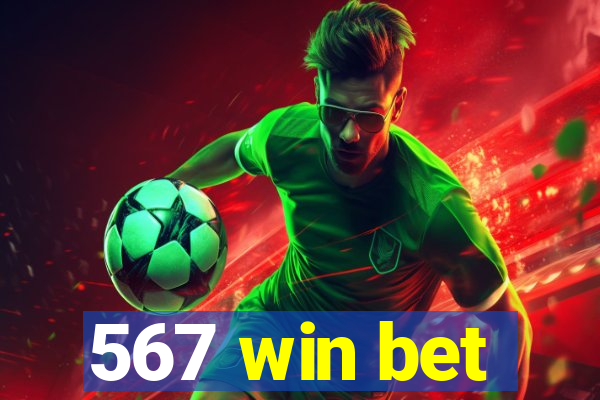 567 win bet