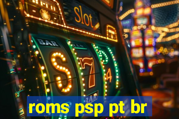 roms psp pt br