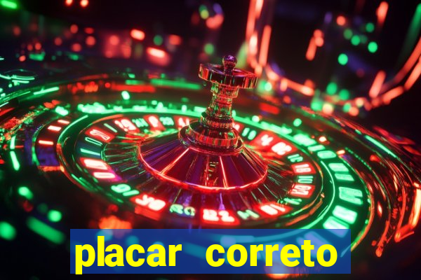 placar correto jogos de hoje