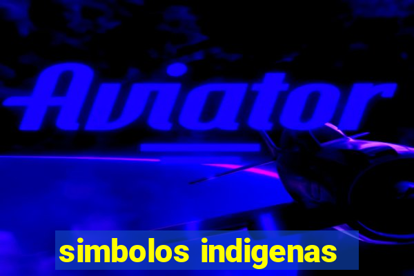 simbolos indigenas