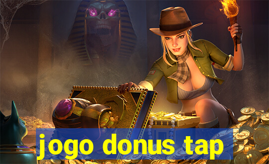 jogo donus tap