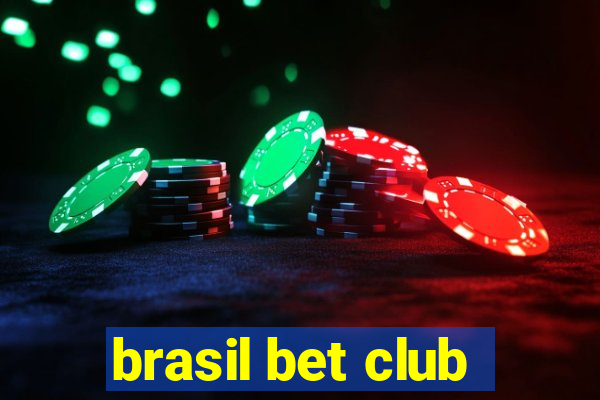 brasil bet club