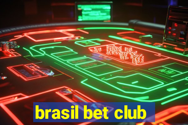 brasil bet club