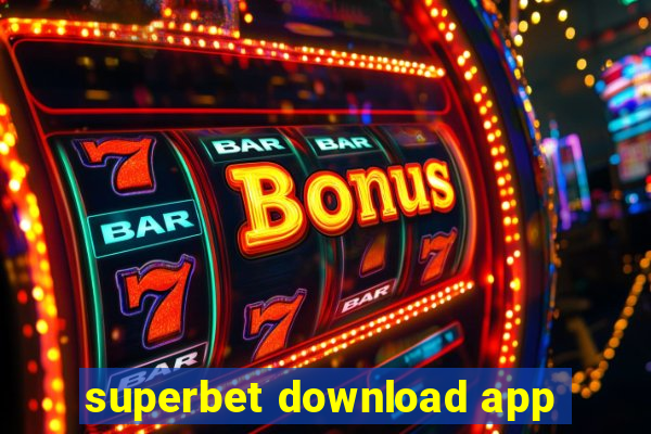 superbet download app