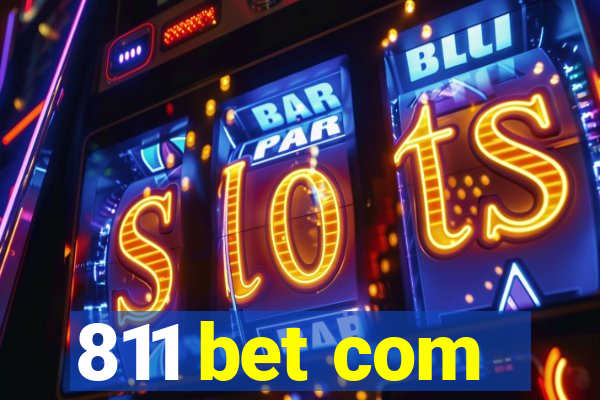 811 bet com