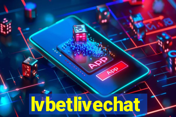 lvbetlivechat