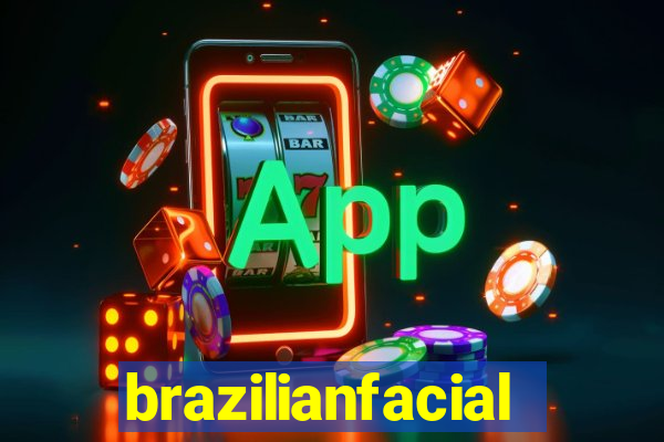 brazilianfacial