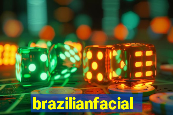 brazilianfacial