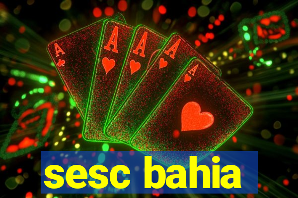 sesc bahia