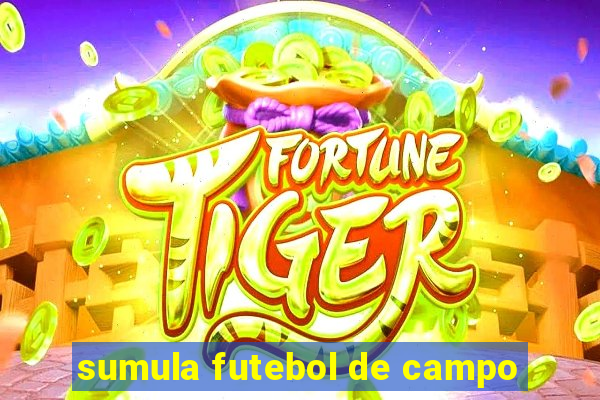 sumula futebol de campo