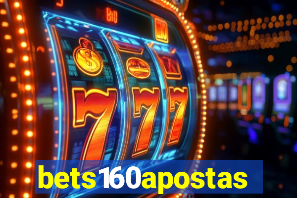 bets160apostas