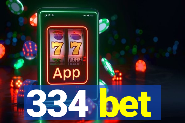 334 bet