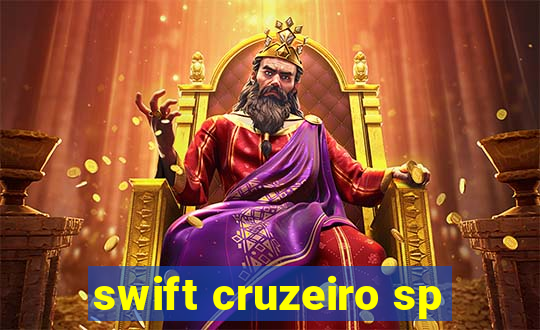 swift cruzeiro sp