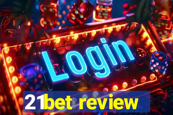 21bet review