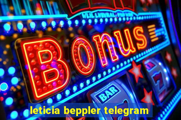 leticia beppler telegram