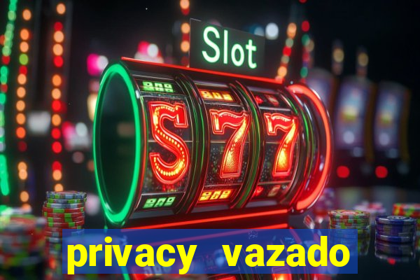 privacy vazado belle belinha