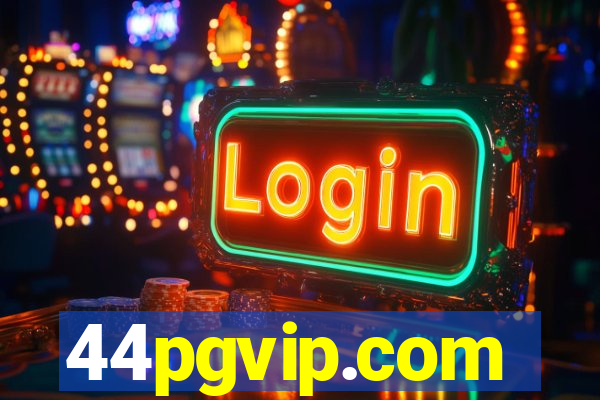 44pgvip.com