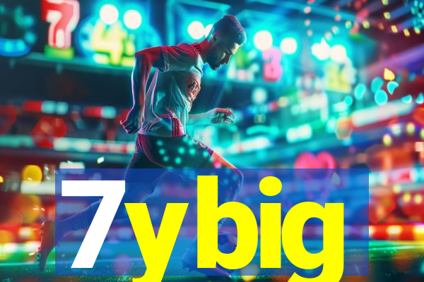 7ybig