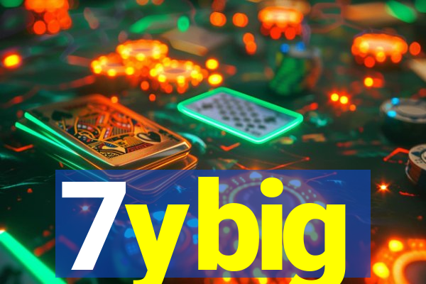 7ybig