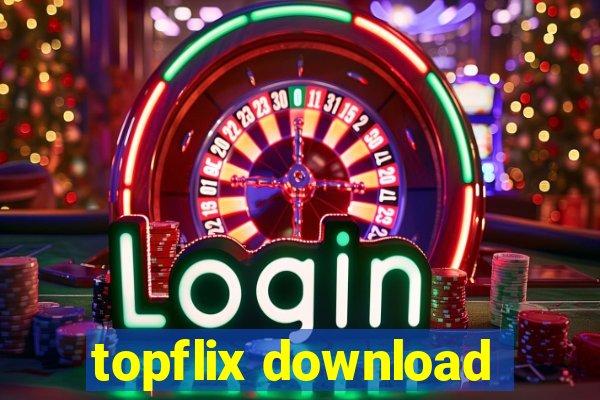 topflix download