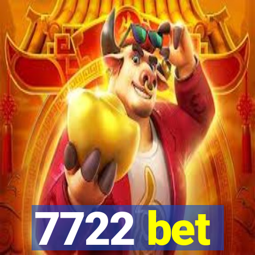 7722 bet