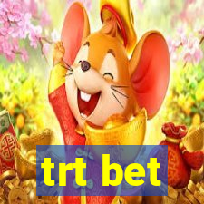 trt bet