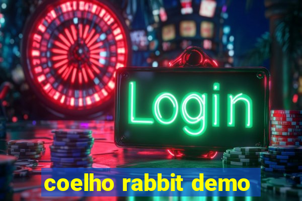 coelho rabbit demo