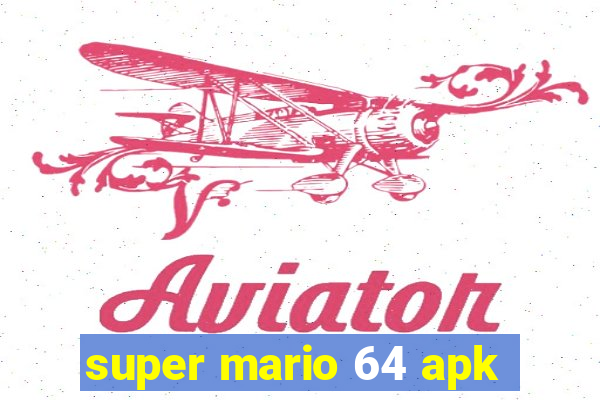 super mario 64 apk