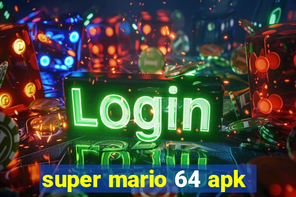 super mario 64 apk