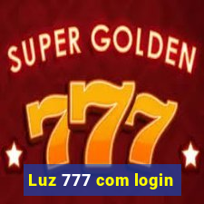 Luz 777 com login