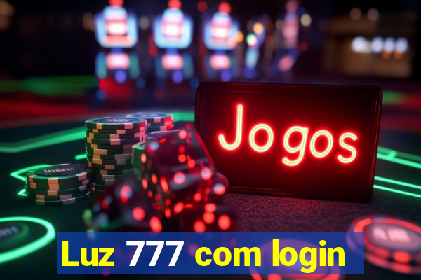 Luz 777 com login