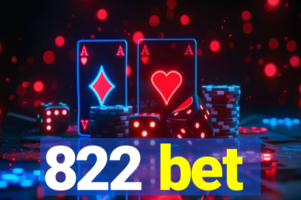 822 bet