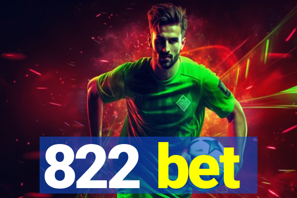 822 bet