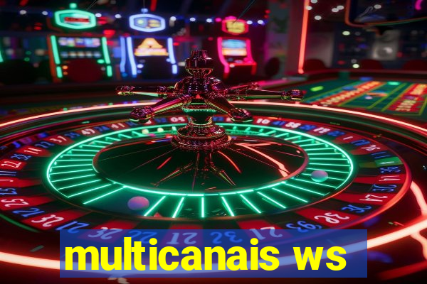 multicanais ws