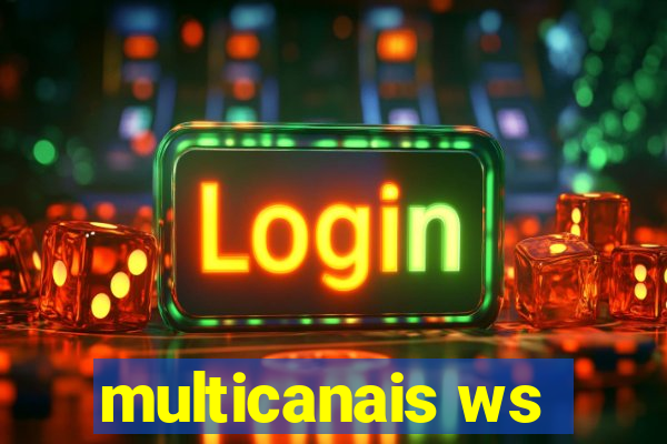 multicanais ws