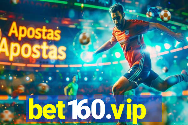 bet160.vip