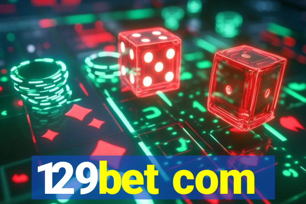 129bet com