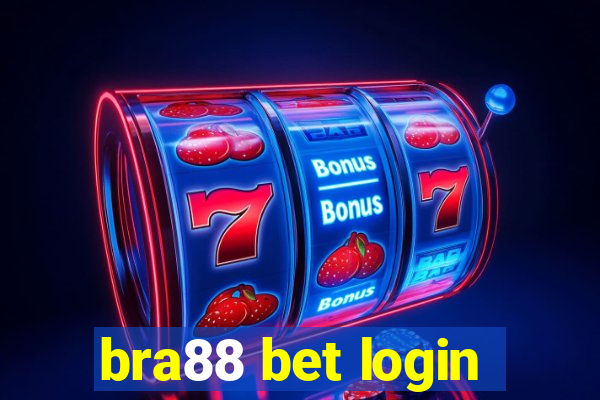 bra88 bet login