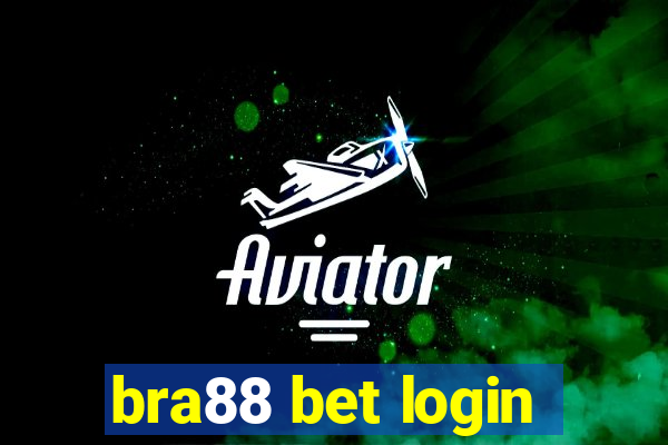 bra88 bet login