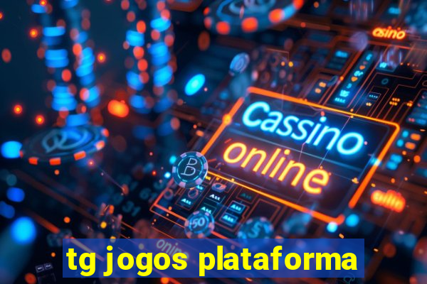 tg jogos plataforma