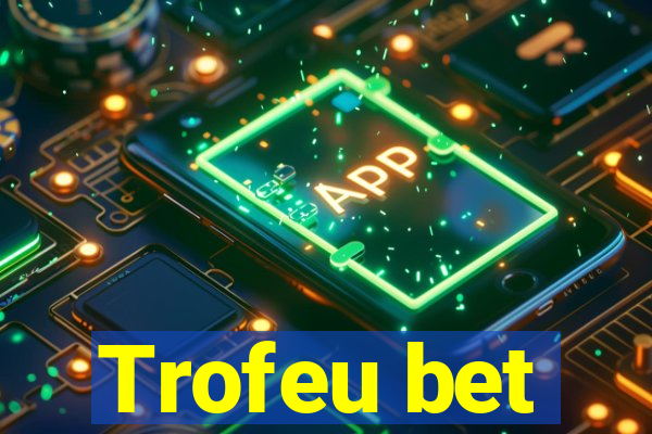 Trofeu bet