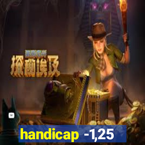 handicap -1,25