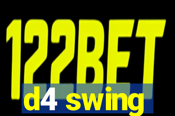 d4 swing