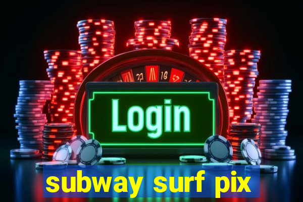 subway surf pix