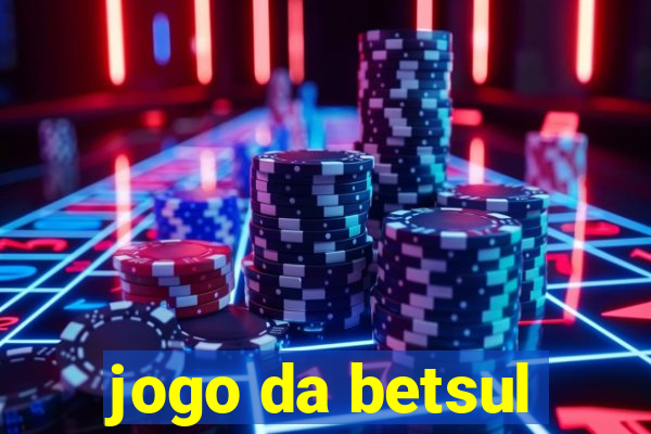 jogo da betsul