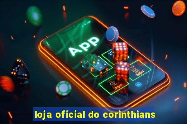 loja oficial do corinthians